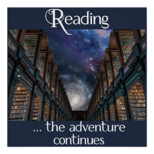 Reading …the Adventure Continues Poster
