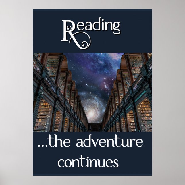 Reading …the Adventure Continues Poster (Front)