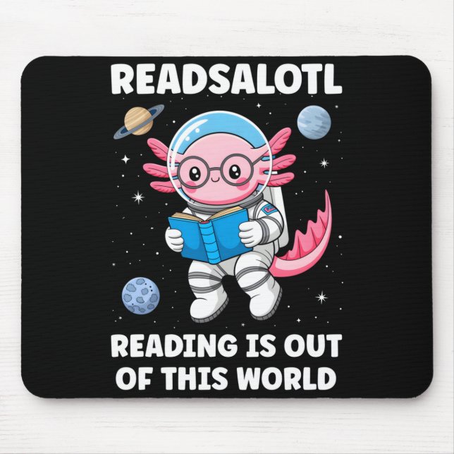 Readsalotl reading is out of this world long sleev mouse mat (Front)