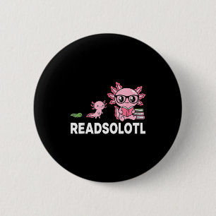 Readsolotl axolotl book lover funny reading kids 6 cm round badge