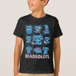 Readsolotl blueaxolotl book lover funny reading T-Shirt
