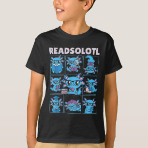 Readsolotl blueaxolotl book lover funny reading T-Shirt