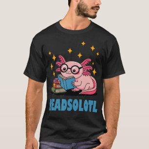 Readsolotl Pink Kawaii Axolotl Book Lover Cute T-Shirt