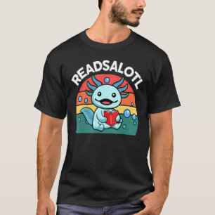 Readsolotl Read Book Axolotl Salamander Boys Girl T-Shirt