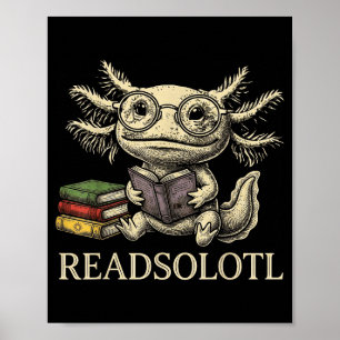 Readsolotl vintage axolotl book lover funny readin poster