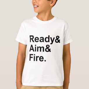 Ready Aim Fire Military Shooting Directions T-Shirt