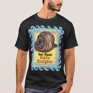 Ready Firefighter T-Shirt