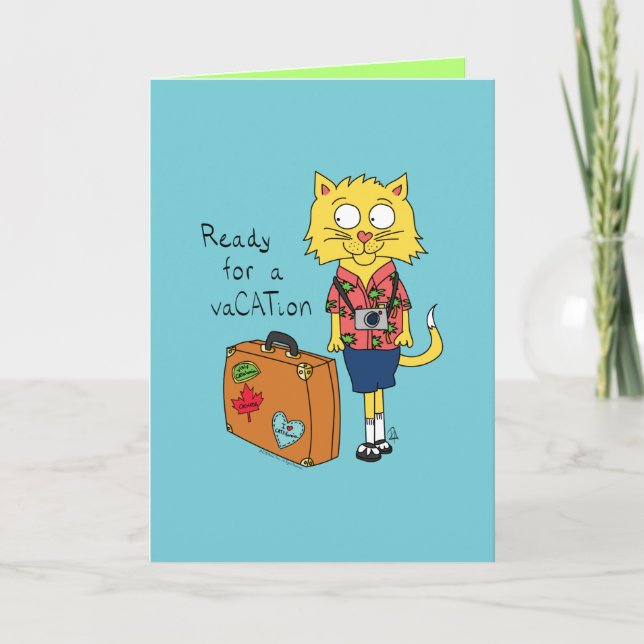 Ready for a VaCATion - Funny Cat Greeting Card (Front)