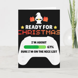 Ready For Christmas Gamer 67 Meme Boys Girls Kids  Card