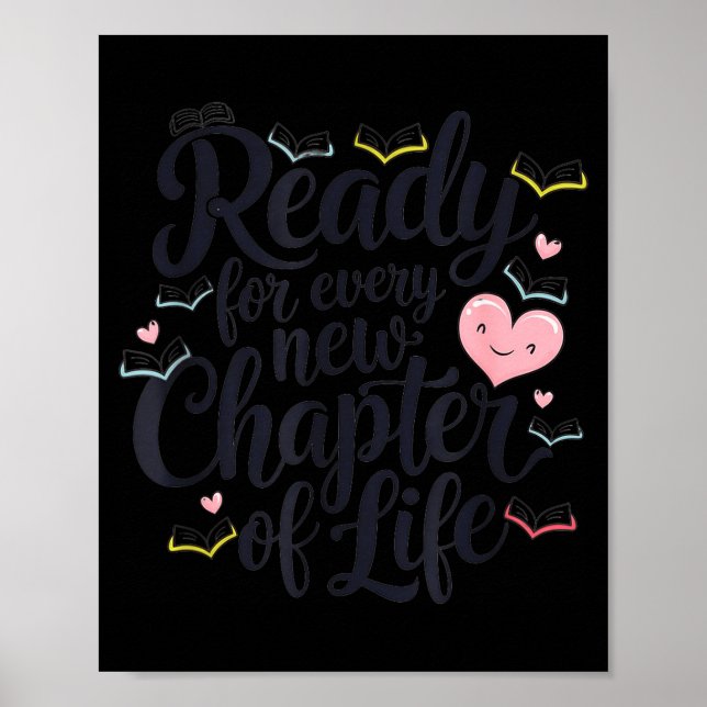Ready For Every New Chapter In Life  Poster (Front)