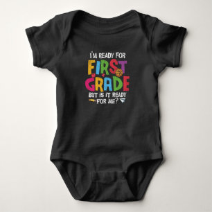 Ready for First Grade Funny Back to School Kids Baby Bodysuit