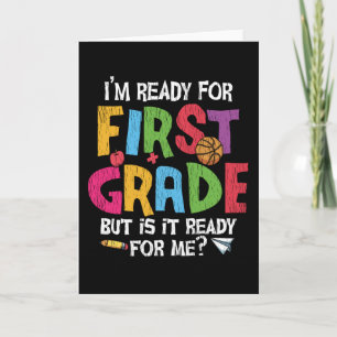 Ready for First Grade Funny Back to School Kids Card