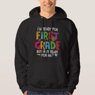 Ready for First Grade Funny Back to School Kids Hoodie