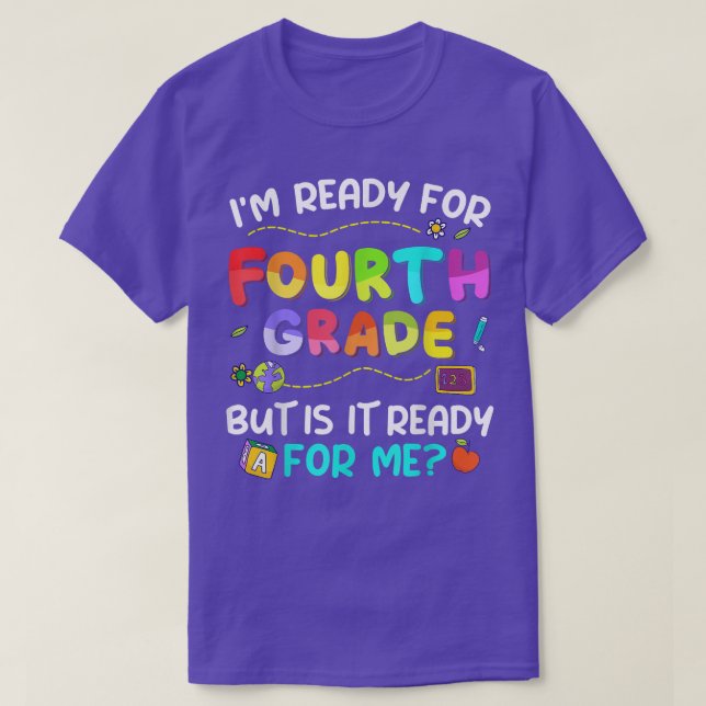 Ready For Fourth Grade Back To School First Day Bo T-Shirt (Design Front)