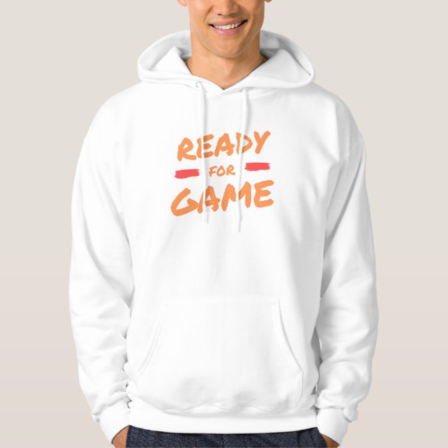 ready for game hoodie (Front)
