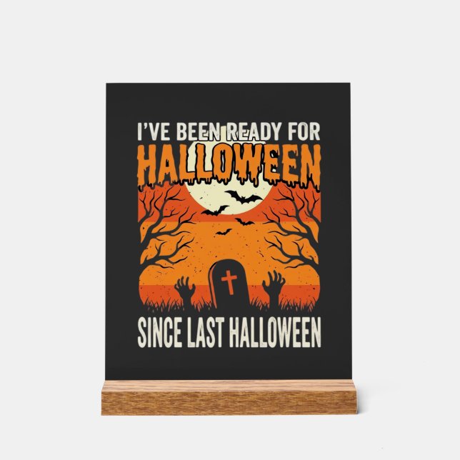 Ready For Halloween Graveyard Design_1 Acrylic Sign (Front)
