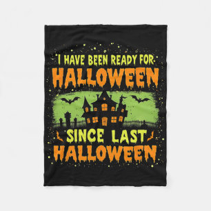 Ready For Halloween Since Last Addict Essential Ha Fleece Blanket