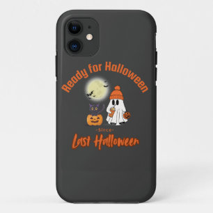 Ready for Halloween since Last Halloween T-shirt iPhone 11 Case
