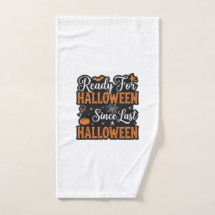 Ready For Halloween Since Last Halloween Vintage S Hand Towel