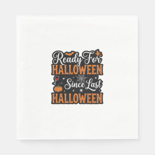Ready For Halloween Since Last Halloween Vintage S Napkin