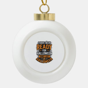 Ready For Halloween Vintage Spooky Shirt Design_1 Ceramic Ball Christmas Ornament