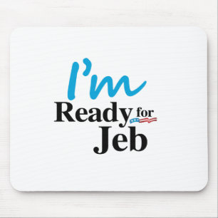 Ready for Jeb 2016 Mouse Mat