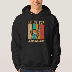 Ready For Llamageddon For A Llama Hoodie