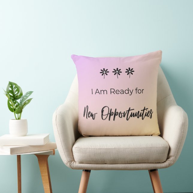 Ready for New Opportunities Cushion (Chair)