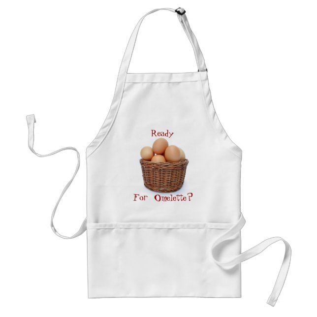 Ready for omelette? standard apron (Front)