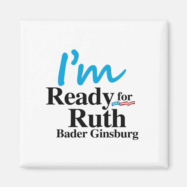 Ready for Ruth Bader Ginsburg 2016 Magnet (Front)