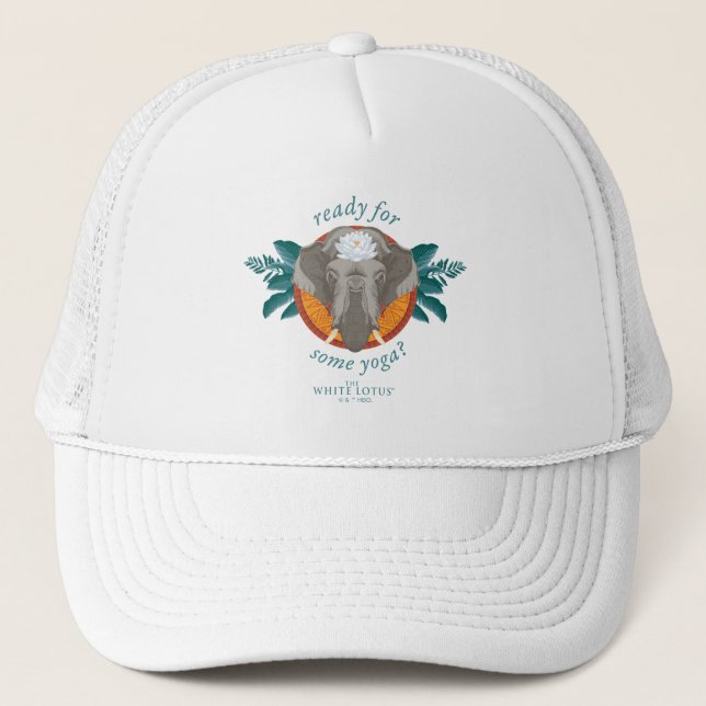 Ready for Some Yoga? - The White Lotus Trucker Hat (Front)