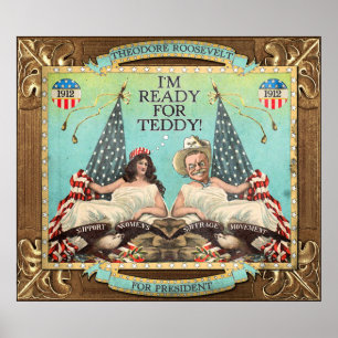 'Ready for Teddy' Roosevelt 1912 Campaign Poster