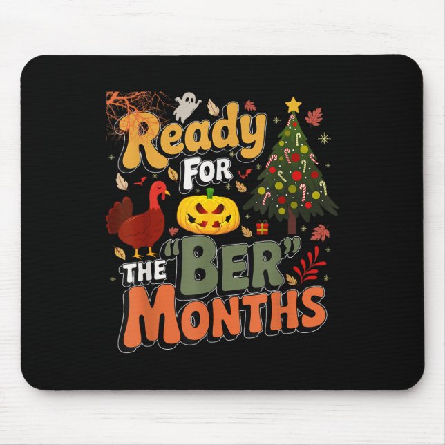 Ready For The Ber Months Fall Lover Autumnal Leave Mouse Mat (Front)