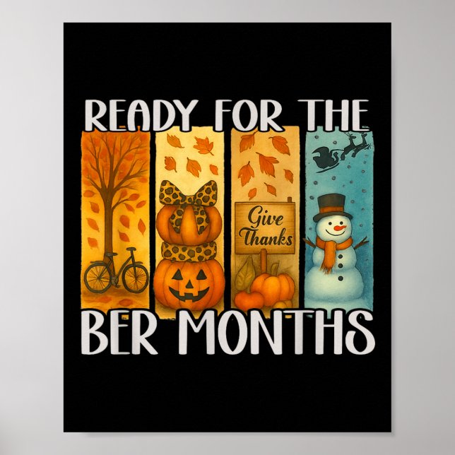 Ready For The Ber Months Fall Lover Autumnal Leave Poster (Front)