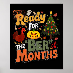Ready For The Ber Months Fall Lover Autumnal Leave Poster