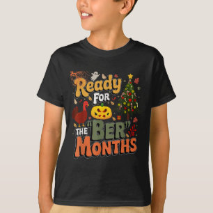Ready For The Ber Months Fall Lover Autumnal Leave T-Shirt
