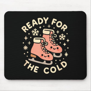 Ready For The Cold Funny Cute Ice Skates  Mouse Mat