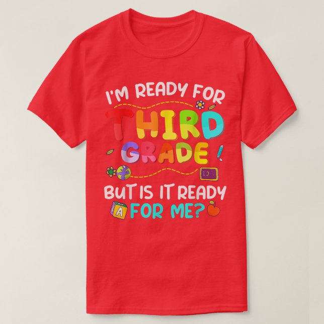 Ready For Third Grade Back To School First Day Boy T-Shirt (Design Front)