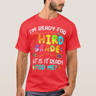 Ready For Third Grade Back To School First Day Boy T-Shirt