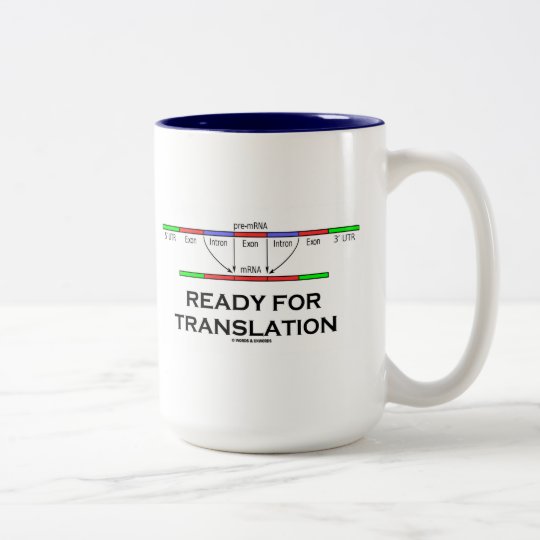 Ready For Translation (pre-mRNA Into mRNA) Two-Tone Coffee Mug