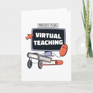 Ready for virtual teaching card