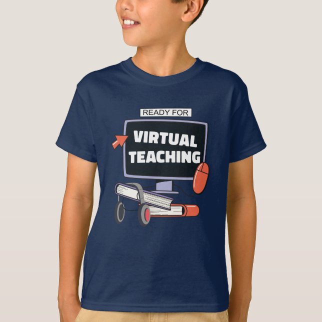 Ready for virtual teaching T-Shirt (Front)