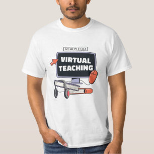 Ready for virtual teaching T-Shirt
