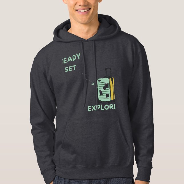 Ready Set Explore Travel lover  Hoodie (Front)