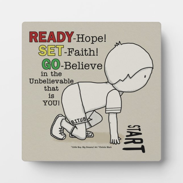 Ready, Set, Go Believe! Plaque (Front)