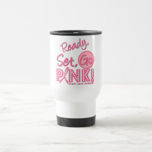 Ready, Set, GO PINK Breast Cancer Travel Mug