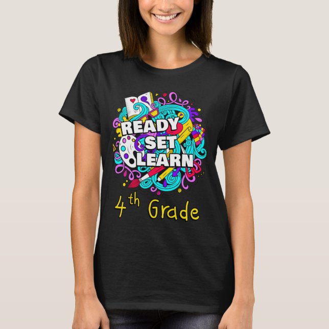 Ready Set Learn – Starting School 4th Grade Kids T-Shirt (Front)