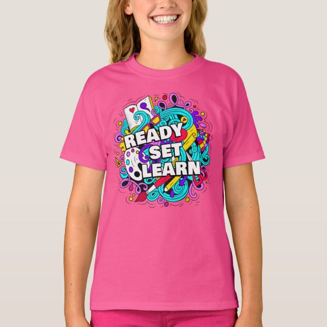 Ready Set Learn – Teacher & Student Back to School T-Shirt (Front)
