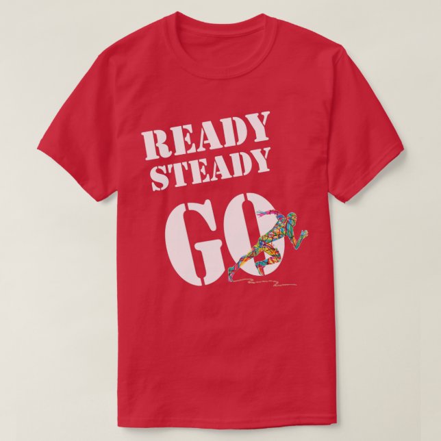 Ready steady GO T-Shirt (Design Front)