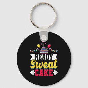 Ready Sweat Cake Womens Gym Fitness Workout Birthd Key Ring